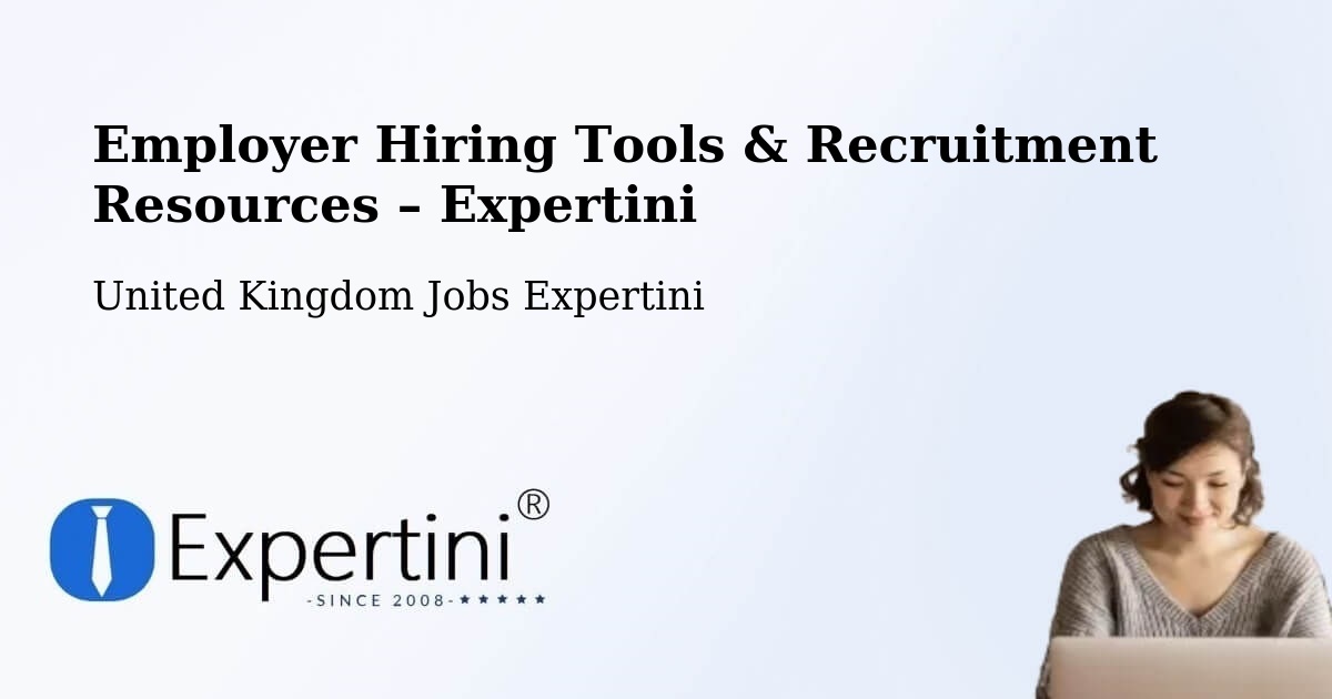 Employer Hiring Tools & Recruitment Resources – Ashbourne - Ashbourne, United Kingdom Jobs Expertini