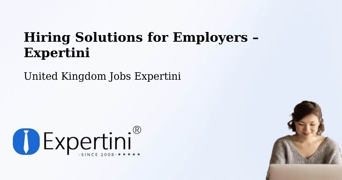 Hiring Solutions for Employers in Ashbourne - Ashbourne, United Kingdom Jobs Expertini